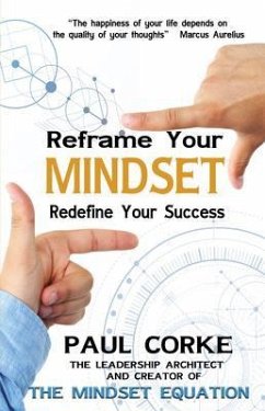 Reframe Your Mindset (eBook, ePUB) - Corke, Paul