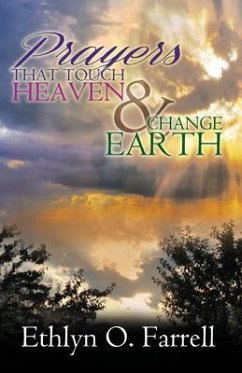Prayers That Touch Heaven And Change Earth (eBook, ePUB)