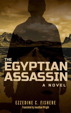 The Egyptian Assassin (eBook, ePUB) - Fishere, Ezzedine C.