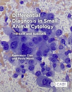 Differential Diagnosis in Small Animal Cytology (eBook, ePUB) - Cian, Francesco; Monti, Paola