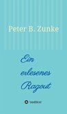 Ein erlesenes Ragout (eBook, ePUB)