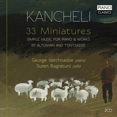 Kancheli:33 Miniatures - Bagratuni,Suren/Vatchnadze,George