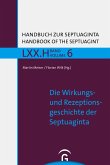 Die Wirkungs- und Rezeptionsgeschichte der Septuaginta