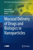 Mucosal Delivery of Drugs and Biologics in Nanoparticles