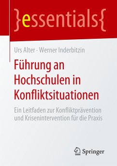 Führung an Hochschulen in Konfliktsituationen - Alter, Urs;Inderbitzin, Werner