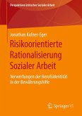 Risikoorientierte Rationalisierung Sozialer Arbeit