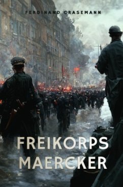 Freikorps Maercker - Crasemann, Ferdinand