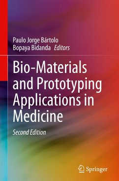 Bio-Materials and Prototyping Applications in Medicine