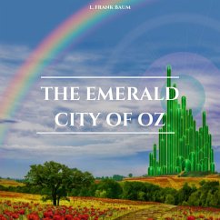 The Emerald City of Oz (MP3-Download) - Baum, L. Frank