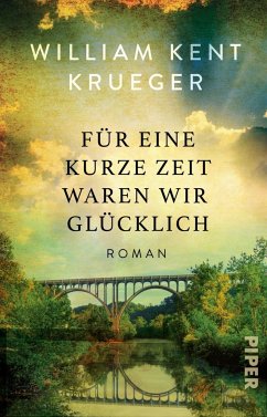 Für eine kurze Zeit waren wir glücklich - Krueger, William Kent