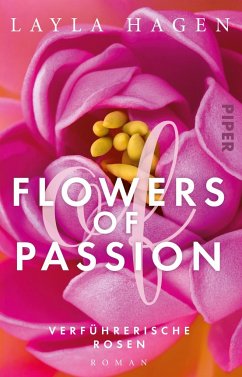 Verführerische Rosen / Flowers of Passion Bd.1 - Hagen, Layla