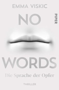 No Words - Die Sprache der Opfer / Caleb Zelic Bd.2 - Viskic, Emma