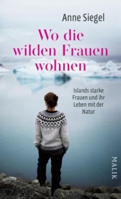 Wo die wilden Frauen wohnen (Anne Siegel)