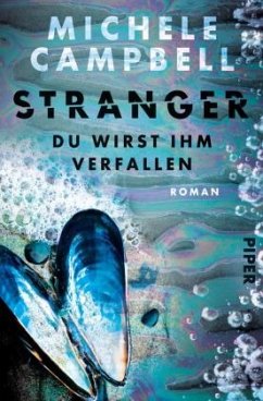 Stranger - Du wirst ihm verfallen - Campbell , Michele