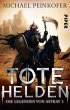 Tote Helden / Die Legenden von Astray... - Bild 1