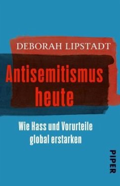 Antisemitismus heute - Lipstadt, Deborah