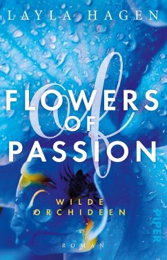 Wilde Orchideen / Flowers of Passion Bd.2 - Hagen, Layla
