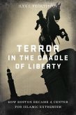 Terror in the Cradle of Liberty (eBook, ePUB)