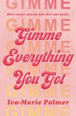 Gimme Everything You Got (eBook, ePUB)