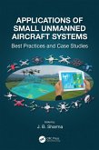 Applications of Small Unmanned Aircraft Systems (eBook, ePUB)