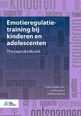 Emotieregulatietraining bij kinderen en adolescenten (eBook, PDF)