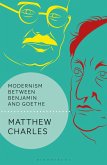 Modernism Between Benjamin and Goethe (eBook, ePUB)