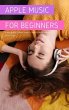 Apple Music For Beginners (eBook, ePUB) - Bild 1