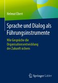 Sprache und Dialog als Führungsinstrumente (eBook, PDF)