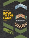 Farm + Land's Back to the Land (eBook, ePUB)