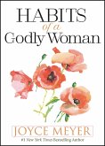 Habits of a Godly Woman (eBook, ePUB) Habits of a Godly Woman (eBook, ePUB)