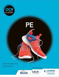 OCR A Level PE (Year 1 and Year 2) (eBook, ePUB) - Powell, Sarah; Honeybourne, John