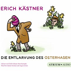 Die Entlarvung des Osterhasen (MP3-Download) - Kästner, Erich