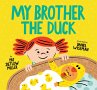 My Brother the Duck (eBook, ePUB) - Bild 1