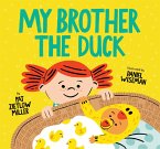 My Brother the Duck (eBook, ePUB)