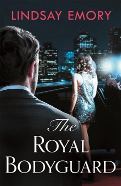 The Royal Bodyguard (eBook, ePUB) - Emory, Lindsay