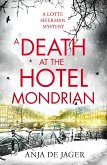A Death at the Hotel Mondrian (eBook, ePUB) A Death at the Hotel Mondrian (eBook, ePUB)