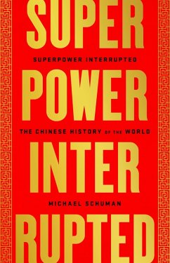 Superpower Interrupted (eBook, ePUB) - Schuman, Michael