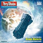 Graue Materie / Perry Rhodan-Zyklus &quote;Mythos&quote; Bd.3035 (MP3-Download)