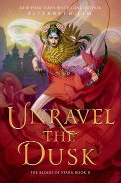 Unravel the Dusk (eBook, ePUB) - Lim, Elizabeth