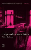 O legado de nossa miséria (eBook, ePUB)