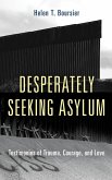 Desperately Seeking Asylum (eBook, ePUB)