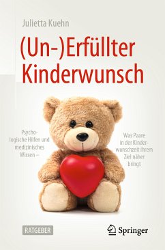 (Un-)Erfüllter Kinderwunsch (eBook, PDF) - Kuehn, Julietta