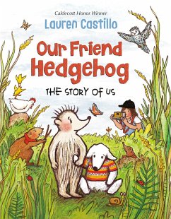 Our Friend Hedgehog (eBook, ePUB) - Castillo, Lauren