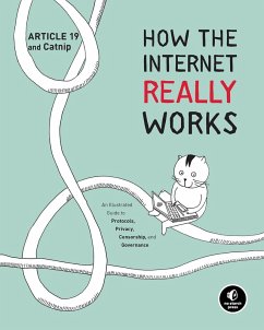 Cover How the Internet Really Works (eBook, ePUB)