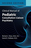 Clinical Manual of Pediatric Consultation-Liaison Psychiatry (eBook, ePUB)