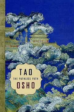 Tao: The Pathless Path (eBook, ePUB) - Osho