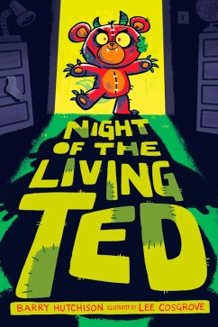 Night of the Living Ted (eBook, ePUB) - Hutchison, Barry