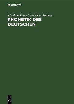 Phonetik des Deutschen (eBook, PDF) - Cate, Abraham P. Ten; Jordens, Peter