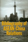Bibliography of ASEAN-China Relations (eBook, PDF)