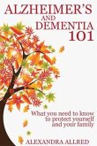 Alzheimer's and Dementia 101 (eBook, ePUB)